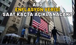 ABD ENFLASYON VERİSİ SAAT KAÇTA AÇIKLANACAK? FED faiz kararını etkileyecek ABD enflasyonu bekleniyor