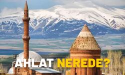 AHLAT NEREDE, HANGİ İLE BAĞLI? Ahlat’ın Türkler için önemi nedir?