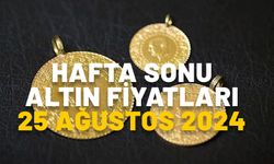 HAFTA SONU ALTIN FİYATLARI 25 AĞUSTOS 2024: Gram altın ve çeyrek altın fiyatı bugün ne kadar oldu?