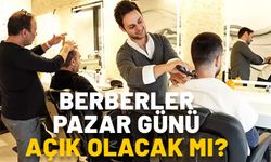 BERBERLER PAZAR GÜNÜ AÇIK OLACAK MI?  Ticaret Bakanlığı’ndan berber ve kuaförler için yeni karar!