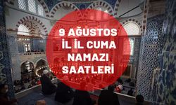 9 Ağustos İstanbul, Ankara, İzmir ve il il cuma namazı saaatleri| Cuma namazı nasıl kılınır? Cuma namazı kaç rekat?