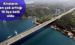 Üniversite yerleştirme sonuçları açıklandı, kira fiyatlari zirve yaptı. İşte kira fiyatlarının en çok arttığı 10 ilçe