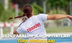 PARALİMPİK OLİMPİYATLARI’NA TÜRKİYE KATILIYOR MU? 2024 Paralimpik Olimpiyatları’nda kaç Türk sporcu var?