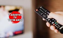 7 AĞUSTOS 2024 ÇARŞAMBA TV YAYIN AKIŞI: Bugün TV’de neler var? Kanal D, ATV, TRT1, Now TV, Show TV, TV8, Star TV