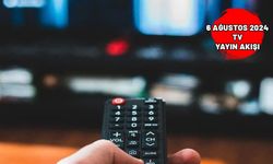 6 AĞUSTOS 2024 SALI TV YAYIN AKIŞI: Televizyonda bugün neler var? Show TV, ATV, TRT1, TV8, Kanal D, Star TV, Now TV