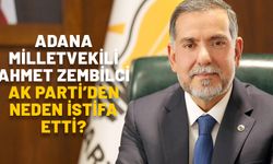 AHMET ZENBİLCİ KİMDİR, KAÇ YAŞINDA VE ASLEN NERELİ? Adana Milletvekili Ahmet Zembilci AK Parti’den neden istifa etti?