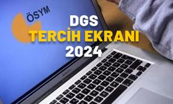 DGS TERCİH EKRANI 2024: ÖSYM kılavuzu ile DGS tercihleri nasıl yapılır?