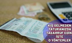 Kış gelmeden bu yöntemleri öğrenin. Doğal gaz faturanız yarı yarıya düşecek. Farka inanmayacaksınız