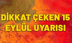 İstanbul için 15 Eylül uyarısı. Özellikle 12.00'dan sonrasına dikkat.