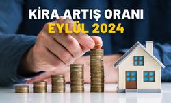 EYLÜL AYI KİRA ARTIŞ ORANI 2024: Ağustos enflasyonuna göre kira zammı ne kadar olacak?