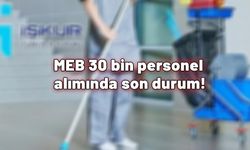 MEB 30 bin personel alımında son durum! 30 bin temizlik personel alımı başvurusu nereden yapılır?