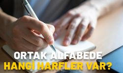 ORTAK ALFABEDE HANGİ HARFLER VAR? ORTAK ALFABE NEDİR KAÇ HARFTEN OLUŞUYOR?