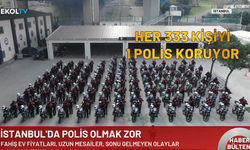 İstanbul'da polis olmak zor: Nüfus 20 milyon polis sayısı 60 bin