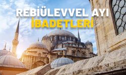 REBİÜLEVVEL AYI İBADETLERİ NELERDİR? Rebiülevvel ayında kılınacak namazlar, okunacak dualar