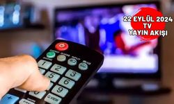 22 EYLÜL 2024 PAZAR TV YAYIN AKIŞI: Televizyonda bugün neler var? Show TV, ATV, TRT1, TV8, Star TV, Kanal D, Now TV