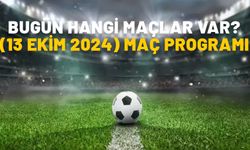 Bugün hangi maçlar var, saat kaçta, hangi kanalda? 13 Ekim maç programı 2024