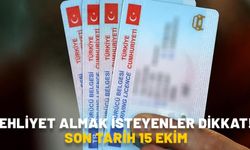 Ehliyet almak isteyenler dikkat! Son tarih 15 Ekim. Bu tarihi kaçıranlar sürücü belgesi alamayabilir