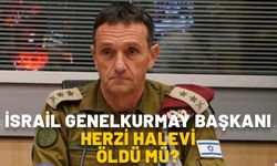 HERZİ HALEVİ ÖLDÜ MÜ? İsrail Genelkurmay Başkanı Herzi Halevi kimdir?