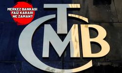 Merkez Bankası faiz kararı ne zaman? TCMB faizleri düşürecek mi, karar ne olacak, beklentiler nasıl?