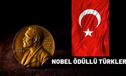 Nobel Ödüllü Türkler! Milli gururumuz oldular. (Nobel Ödülü kazanan kaç Türk var, hangi alanlarda ödül aldılar?)