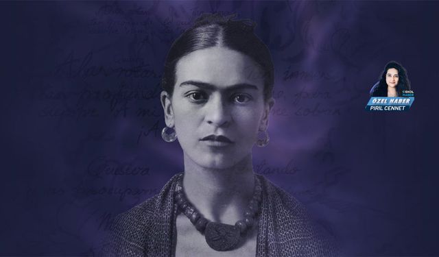 Frida Kahlo’nun büyülü dünyası İstanbul’da: Sanat, aşk ve acı!