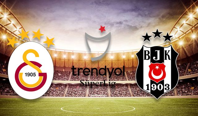 GALATASARAY BEŞİKTAŞ DERBİSİ NE ZAMAN? GS-BJK maçı saat kaçta başlayacak, hangi kanalda yayınlanacak?