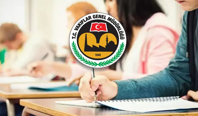 VGM BURS BAŞVURU SAYFASI 2024: Vakıflar Genel Müdürlüğü burs başvurusu nereden ve nasıl yapılır?