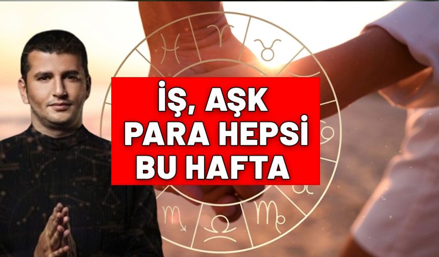 Astrolog Dinçer Güner duyurdu: İş, aşk, para! Hepsi bu hafta...